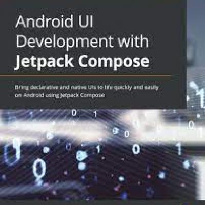 Android Ui Development With Jetpack Compose