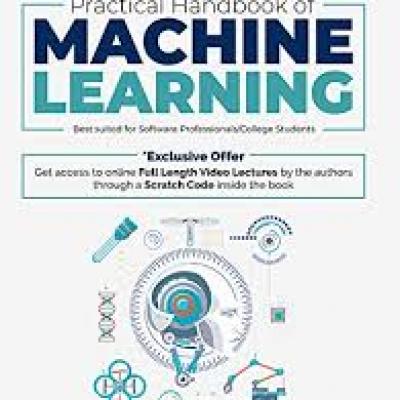 Practical Handbook Machine Learning